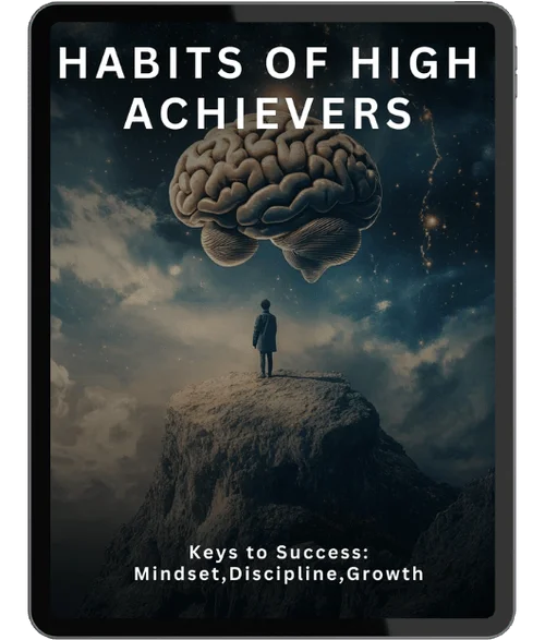Habits of High Achievers